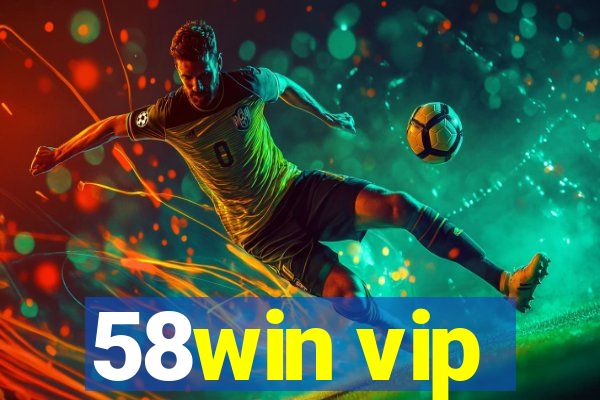 58win vip